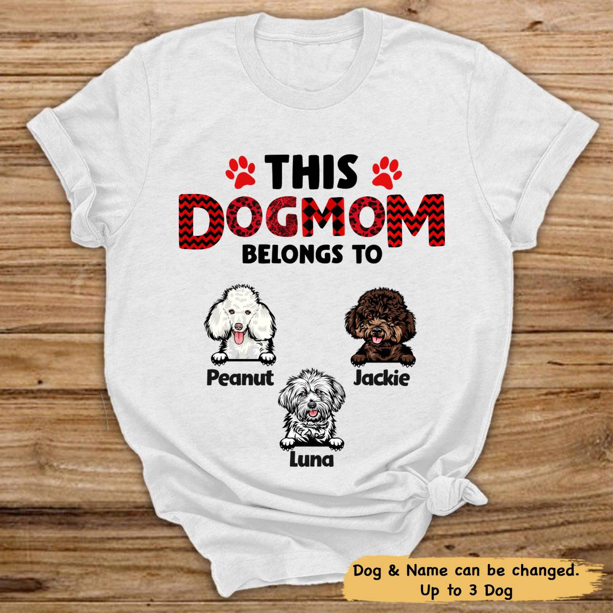 This Dog Mom Belongs To Patterned Paw Personalized Dog Mom Shirt