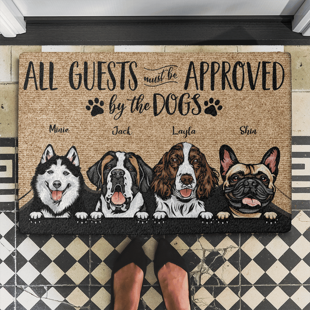 Dog – All Guest Must Be Approved By The Dog – Funny Personalized Dog ...