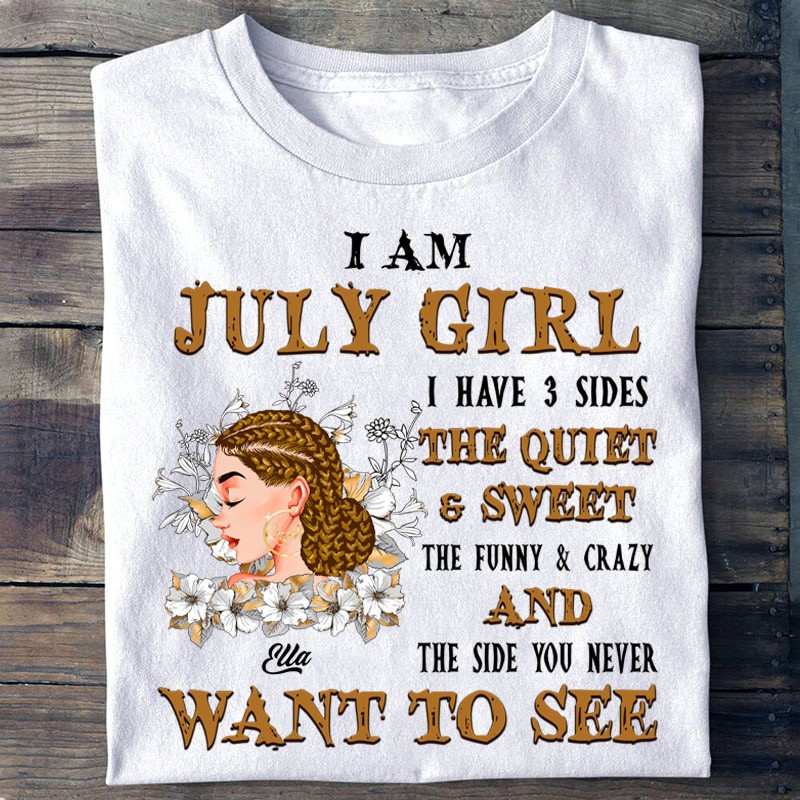 I Am July Girl, Personalized Custom July Birthday T Shirt, July Queen  Custom Birthday Shirt, Queens Born In July, July Birthday Shirts For Woman,  July Birthday Gifts - Gearcustoms.com