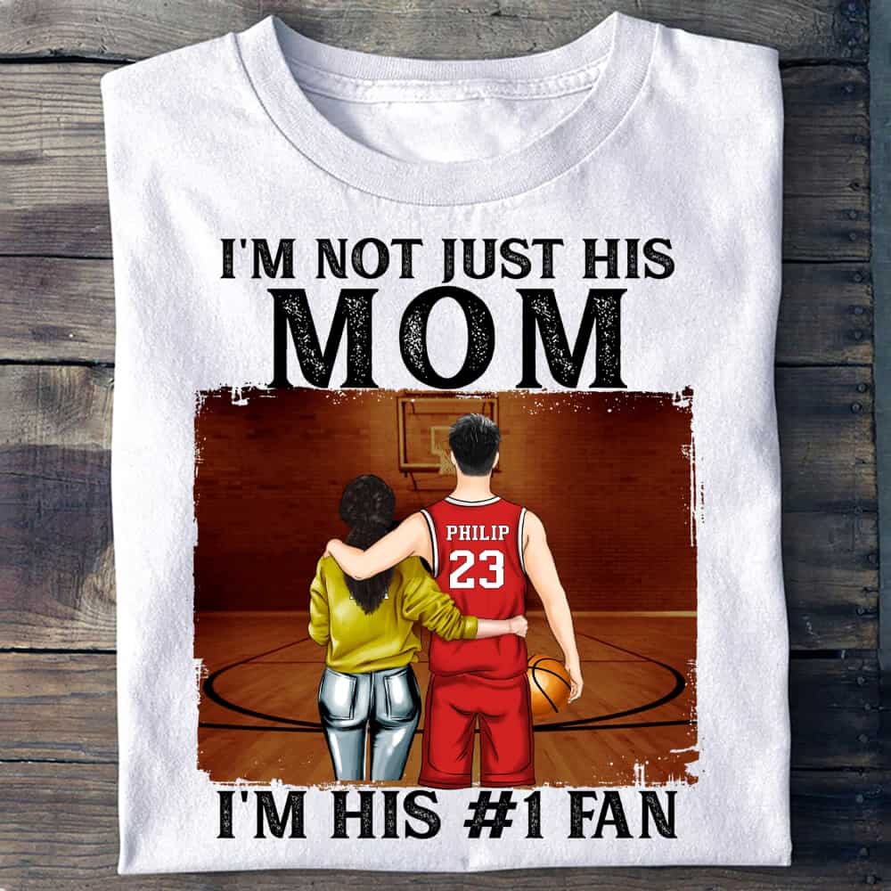 I'm Not Just His Mom I'm His #1 Fan, Personalized Custom
